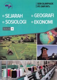 Image of Seri Olimpiade IPS SMP/MTs : Sejarah, Geografi, Sosiologi, Ekonomi (Buku 4)