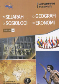 Image of Seri Olimpiade IPS SMP/MTs : Sejarah, Geografi, Sosiologi, Ekonomi (Buku 6)