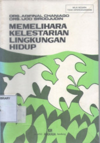 Image of Memelihara Kelestarian Lingkungan Hidup