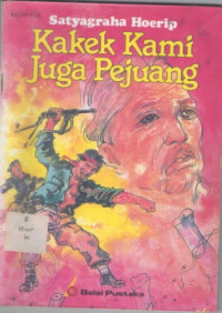Image of Kakek Kami Juga Pejuang