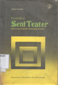 Image of Pendidikan Seni Teater:Buku Guru Sekolah Menengah Pertama