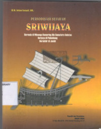 Image of Periodisasi Sejarah SRIWIJAYA