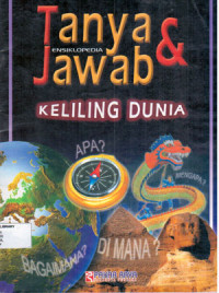 Image of Ensiklopedi Tanya & Jawab:Keliling Dunia