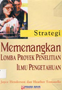 Image of Strategi Memenangkan Lomba Proyek Penelitian Ilmu Pengetahuan