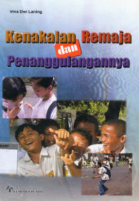 Image of Kenakalan Remaja dan Penanggulangannnya