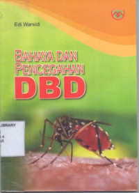 Image of Bahaya dan Pencegahan DBD