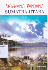 Image of Selayang Pandang Sumatra Utara