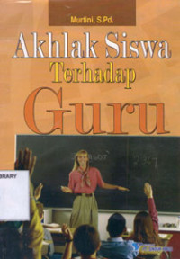 Image of Akhlak Siswa Terhadap GURU