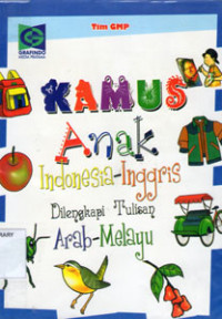 Image of Kamus Anak Indonesia-Inggris Dilengkapi Tulisan Arab-Melayu