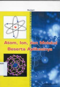 Image of Atom,Ion,dan Molekul Beserta Aplikasinya