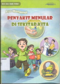 Image of Ayo mengenal Penyakit Menular di Sekitar kita