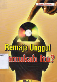 Image of Remaja Unggul Kamukah itu?