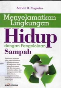 Image of Menyelamatkan Lingkungan Hidup dengan Pengelolaan Sampah