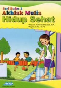 Image of Seri Buku 1:Akhlak mulia HIDUP SEHAT