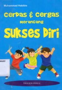 Image of Cerdas & Cergas merancang Sukses Diri
