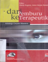 Image of Dari Pemburu ke Terapeutik Antoloi Cerpen Mastera
