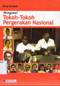 Image of Mengenal Tokoh-tokoh Pergerakan Nasional