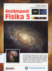 Image of Ensiklopedi Fisika 5 : ASTROFISIKA