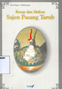 Image of Resep dan Makna Sajen Pasang Tarub
