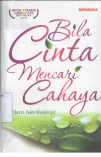 Image of Bila Cinta Mencari Cahaya