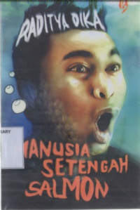 Image of Manusia Setengah Salmon