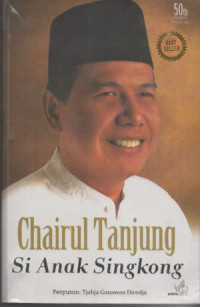 Image of Chairul Tanjung Si Anak Singkrong