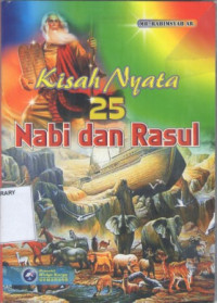 Image of Kisah Nyata 25 Nabi dan Rasul