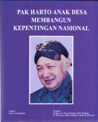 Image of Pak Harto Anak Desa Membangun Kepentingan Nasional