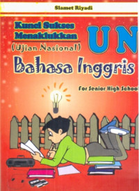Image of Kunci Sukses Menaklukkan UN Bahasa Inggris