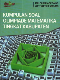 Image of Kumpulan soal olimpiade Matematika tingkat kabupaten