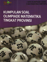 Image of Kumpulan soal olimpiade Matematika tingkat provinsi