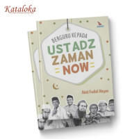 Image of Berguru Kepada Ustadz Zaman Now